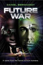 Watch Future War Movie2k