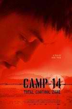 Watch Camp 14 Total Control Zone Movie2k