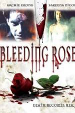 Watch Bleeding Rose Movie2k