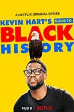 Watch Kevin Hart\'s Guide to Black History Movie2k