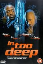 Watch In Too Deep Movie2k