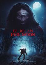 Watch It Be an Evil Moon Movie2k