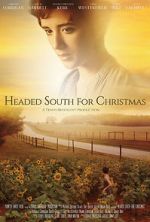 Watch Headed South for Christmas Movie2k