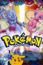 Watch Pokmon: The First Movie - Mewtwo Strikes Back Movie2k