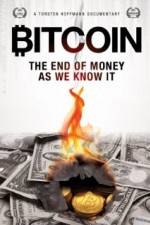 Watch Bitcoin: The End of Money as We Know It Movie2k