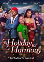 Watch A Holiday for Harmony Movie2k