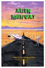 Watch Alien Highway Movie2k