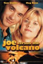 Watch Joe Versus the Volcano Movie2k