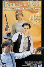 Watch Bonnie & Clyde: The True Story Movie2k