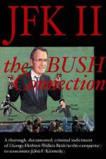 Watch JFK II The Bush Connection Movie2k