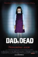 Watch Dad's Dead Movie2k