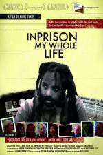 Watch In Prison My Whole Life Movie2k