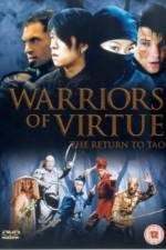 Watch Warriors of Virtue Movie2k