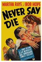 Watch Never Say Die Movie2k