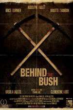 Watch Behind the Bush Movie2k