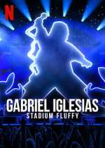 Watch Gabriel Iglesias: Stadium Fluffy (TV Special 2022) Movie2k