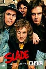 Watch Slade at the BBC Movie2k