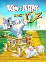 Watch Tom and Jerry: Back to Oz Movie2k