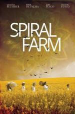 Watch Spiral Farm Movie2k