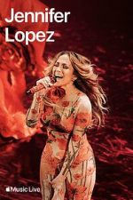 Watch Apple Music Live: Jennifer Lopez (TV Special 2024) Movie2k