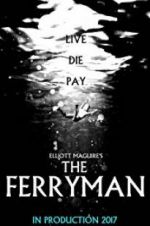 Watch The Ferryman Movie2k