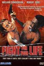 Watch Fight for Your Life Movie2k