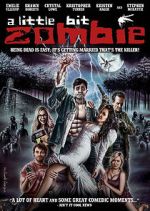 Watch A Little Bit Zombie Movie2k