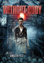 Watch Without a Body Movie2k