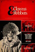 Watch Clowns & Robbers Movie2k