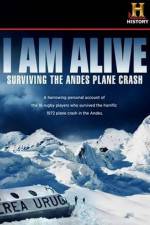 Watch I Am Alive Surviving the Andes Plane Crash Movie2k