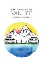 Watch The Meaning of Vanlife Movie2k