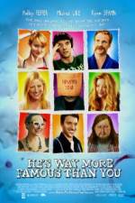 Watch Hes Way More Famous Than You Movie2k