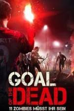 Watch Goal of the Dead Movie2k