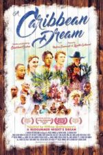 Watch A Caribbean Dream Movie2k