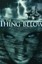 Watch The Thing Below Movie2k