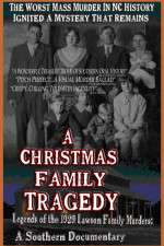 Watch A Christmas Family Tragedy Movie2k