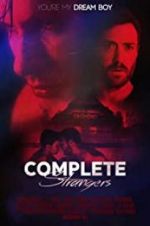 Watch Complete Strangers Movie2k