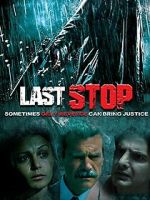 Watch Last Stop Movie2k