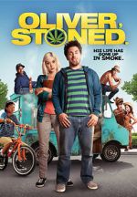 Watch Oliver, Stoned. Movie2k