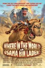 Watch Where in the World Is Osama Bin Laden? Movie2k