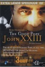 Watch The Good Pope: Pope John XXIII Movie2k