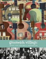 Watch Greenwich Village: Music That Defined a Generation Movie2k