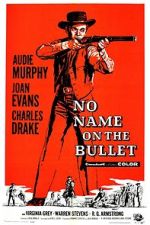 Watch No Name on the Bullet Movie2k