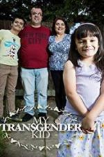 Watch My Transgender Kid Movie2k
