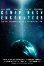 Watch Conspiracy Encounters Movie2k