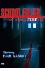 Watch School Killer Movie2k