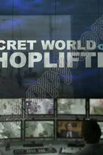 Watch The Secret World of Shoplifting Movie2k
