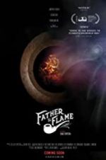 Watch Father the Flame Movie2k