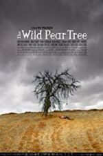 Watch The Wild Pear Tree Movie2k