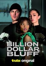 Watch Billion Dollar Bluff Movie2k